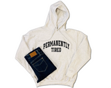 Permanently Tired Hoodie