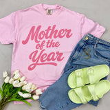 Mother Of The Year Graphic Tee